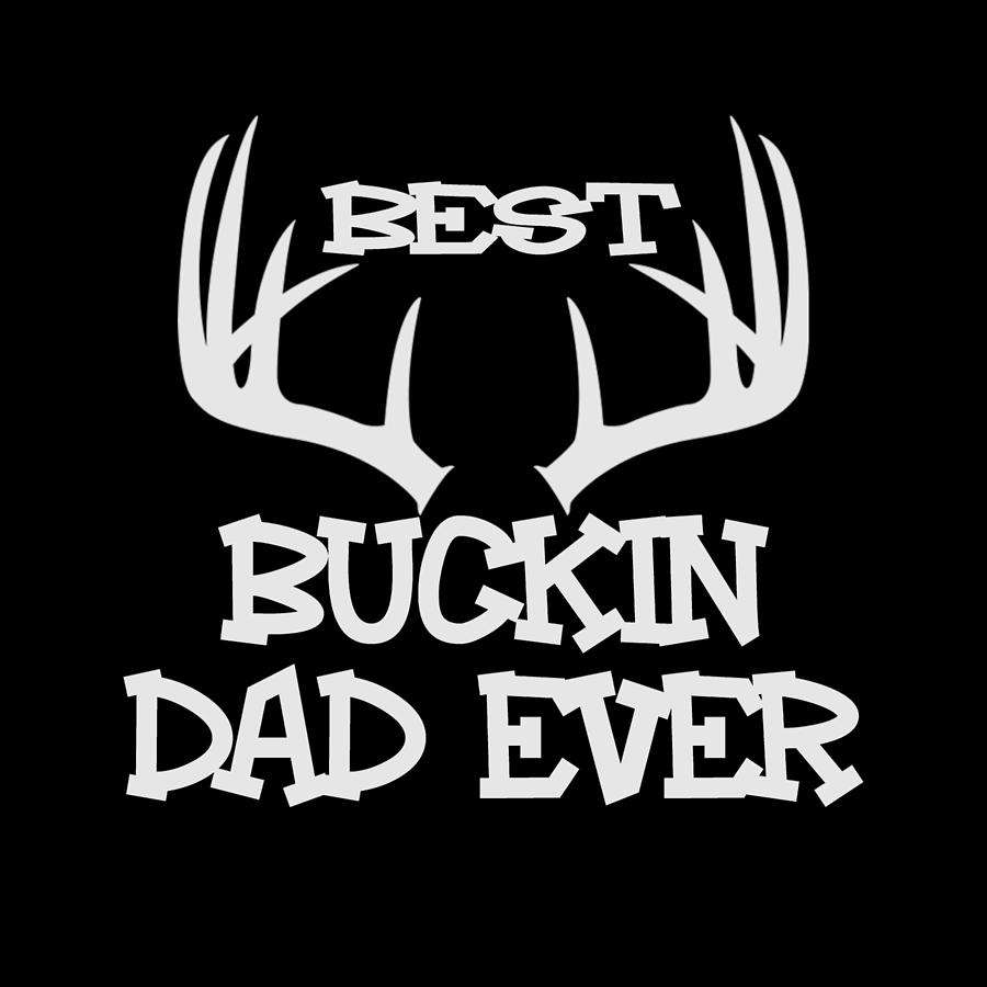 buckin dad