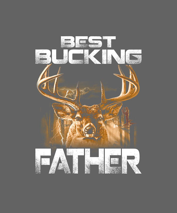 Best Bucking Father Deer Hunter Drawing by DHBubble - Pixels