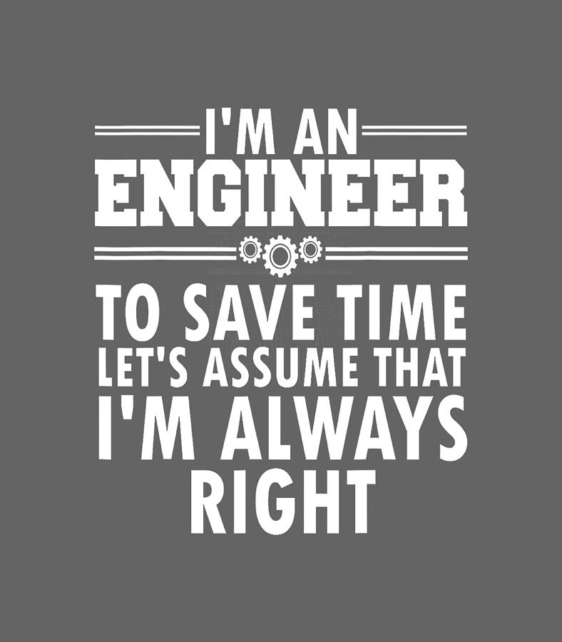 Best Engineer Art For Men Women Humor Engineering Lovers Digital Art by ...