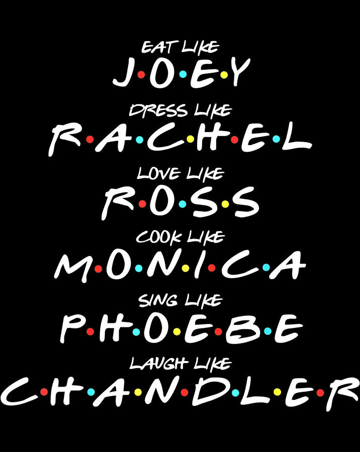 Best Friends Like Rachel Ross Joey Monica Chandler Phoebe .png Digital ...