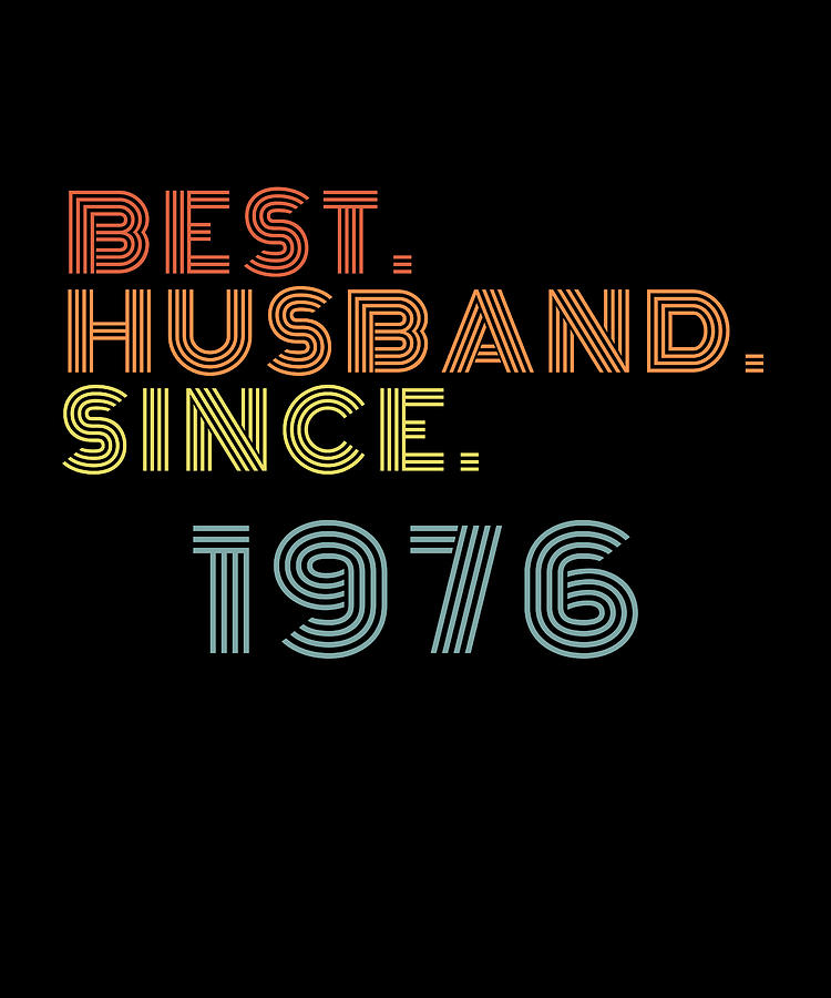 Best Husband Since 1976 Awesome Married Digital Art by ...