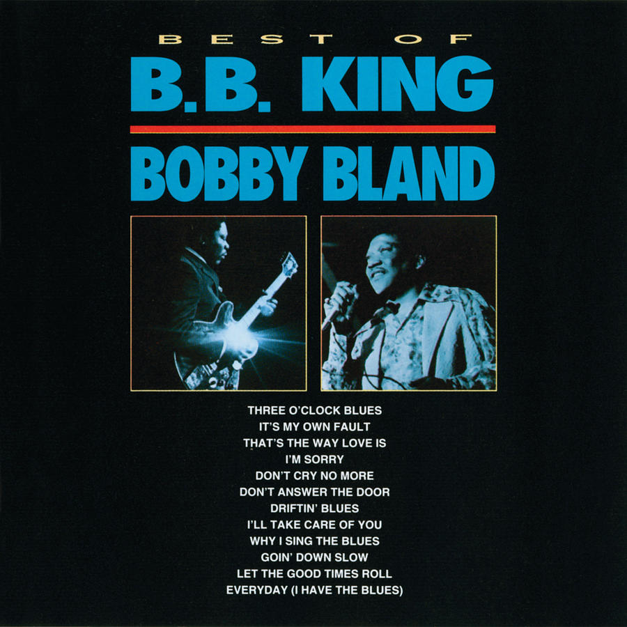 Best Of B.B. King And Bobby Bland By B.B. King And Bobby Bland Digital ...