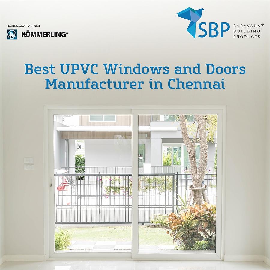 Best UPVC Windows And Doors Manufacturer In Chennai - SBP Windows ...