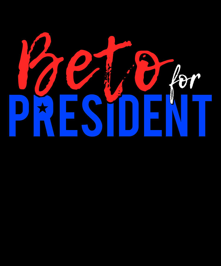 Beto ORourke For President 2020 Digital Art by Flippin Sweet Gear