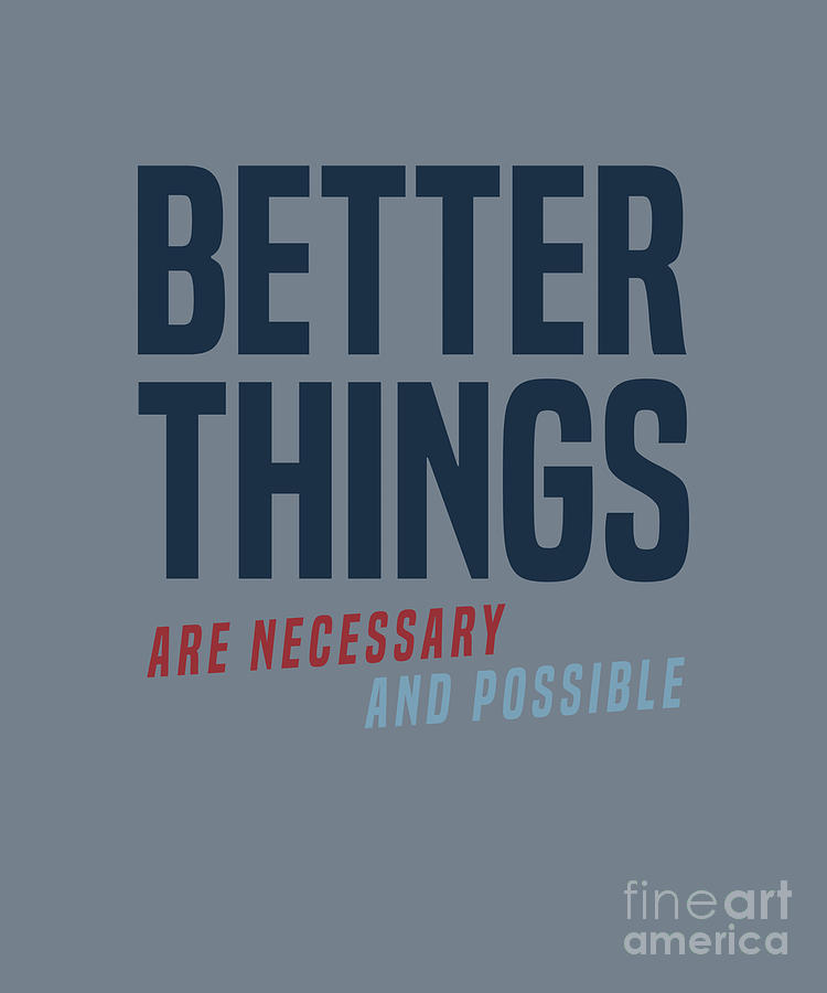 Better Things Are Necessary And Possible alt 80s Painting by Handsley ...