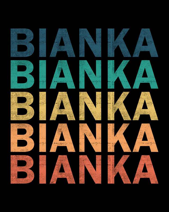 Bianka Name T Shirt Bianka Vintage Retro Name T Item Digital Art