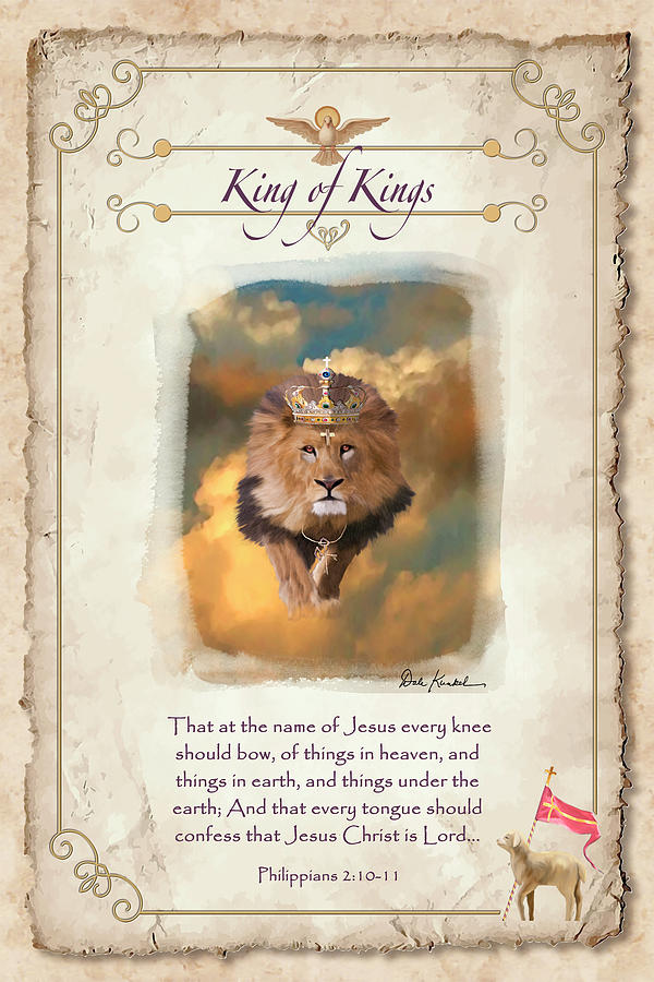 Bible Verse Art Philippians 2 10 King Of Kings Kjv Painting By Christian Artist Dale Kunkel