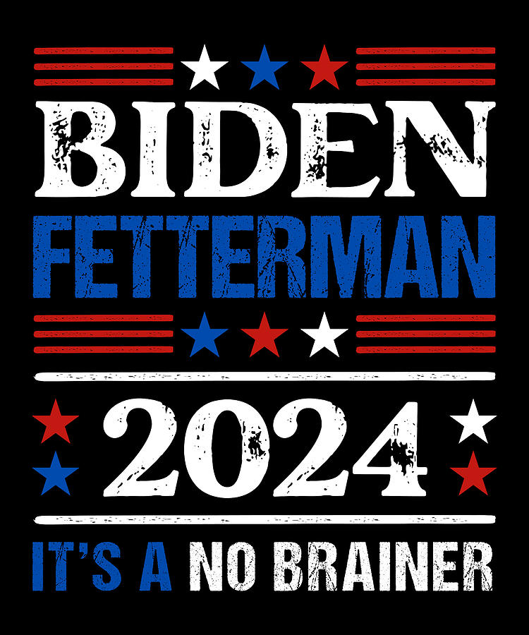 Biden Fetterman 2024 It's a No Brainer Funny Digital Art by Qwerty