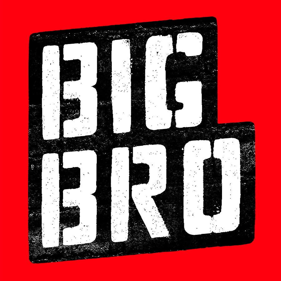 big bro typography red Poster funny Painting by Turner Fox - Fine Art ...