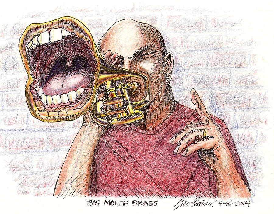 Big Mouth Brass Drawing by Eric Haines