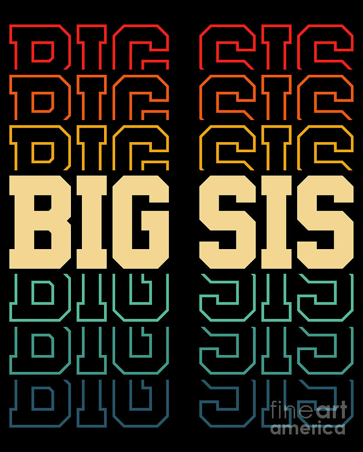 Baby Shower Digital Art - Big Sis Retro Sunset Shirt, Big Sis Shirt, Big Sister Shirt, Big Sister Shirt, Little Sister, Sister by Mounir Khalfouf