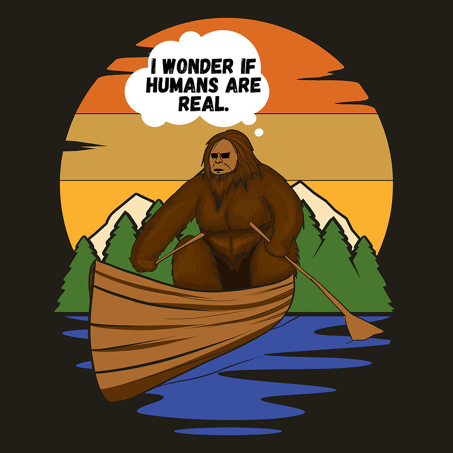 Bigfoot Funny Sasquatch Canoe Outdoors Camping Digital Art by Aaron ...