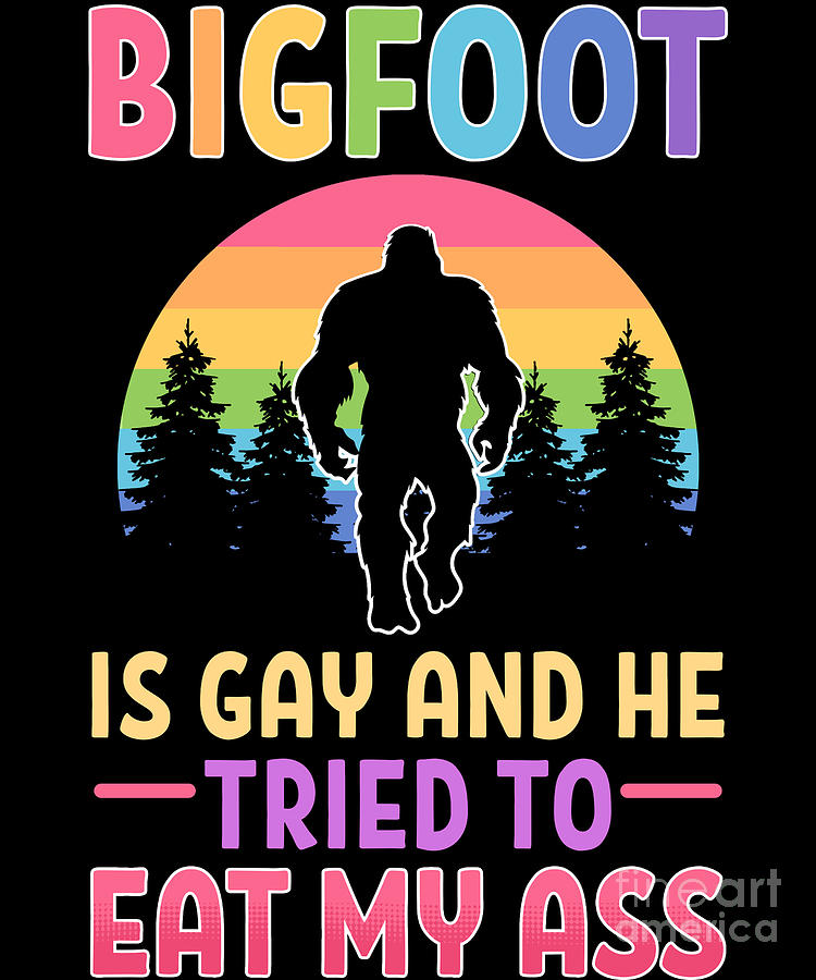 Big Foot is Real And He Tried to Eat Big Foot Men's T-shirt Women's Clothing 