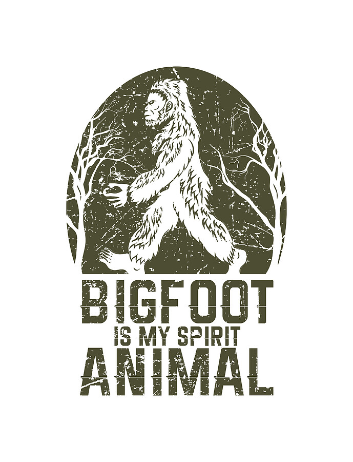 Bigfoot is My Spirit Animal Bigfoot Lover I Love Bigfoot Gift Drawing