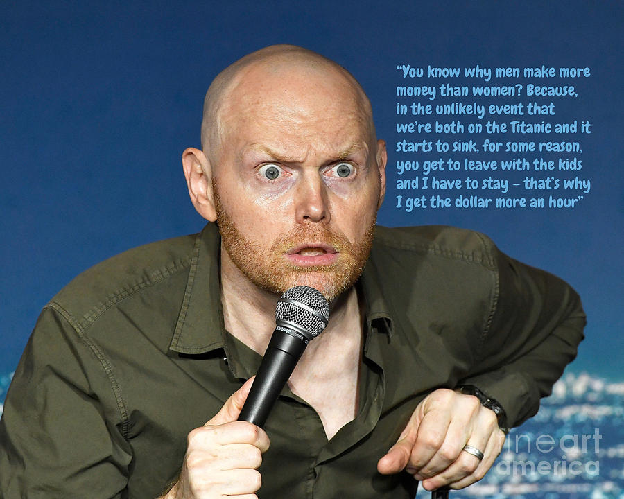 Bill Burr Photograph by Pd Fine Art America