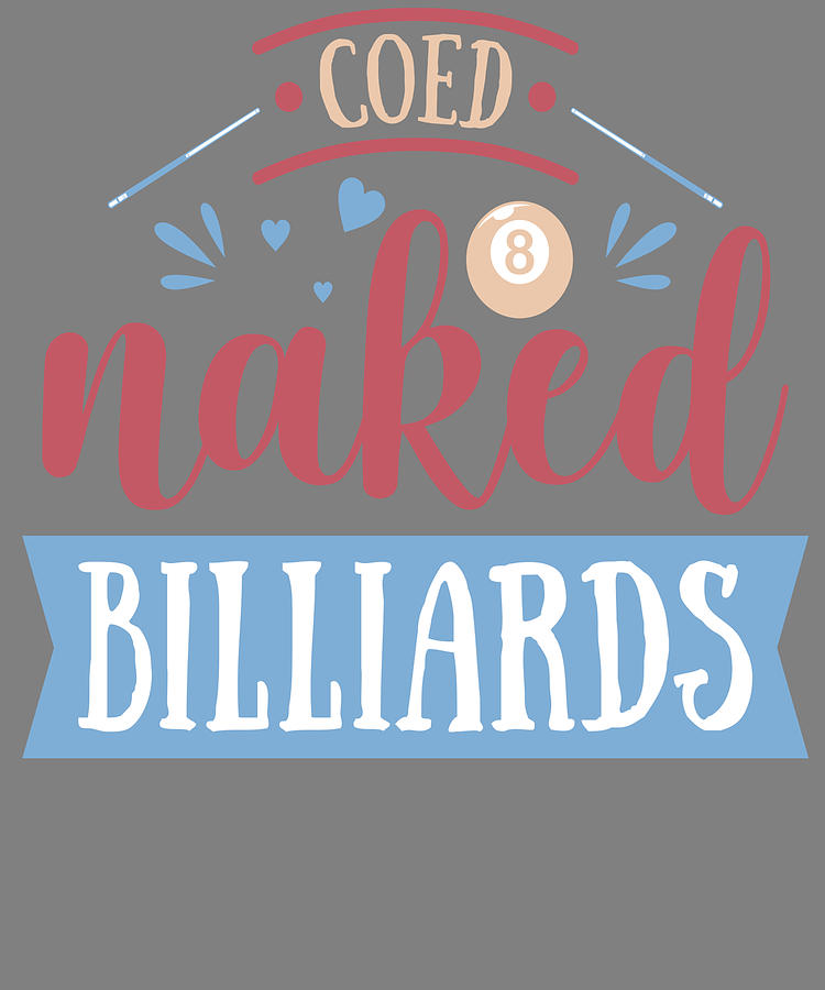 Billiards Clip Art Coed Naked Billiards Digital Art By Stacy Mccafferty