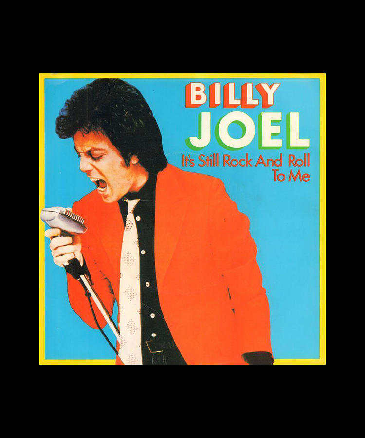 Billy Tees Joel It's Still Rock and Roll To me color Digital Art by Do ...