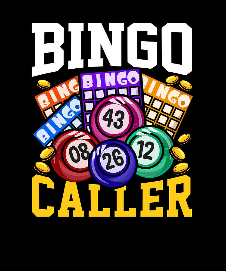 Bingo Caller Funny Lottery Gambling Gift Digital Art by Bi Nutz - Fine ...