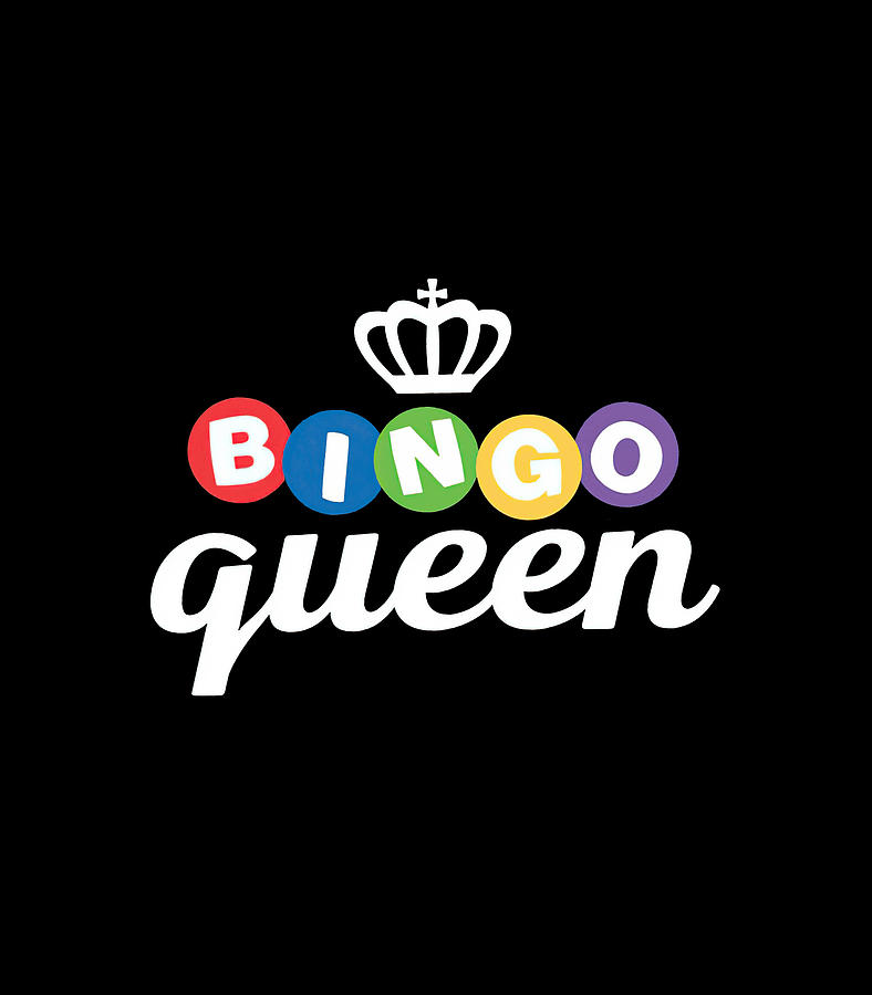 Bingo Queen Digital Art by Bingo Queen