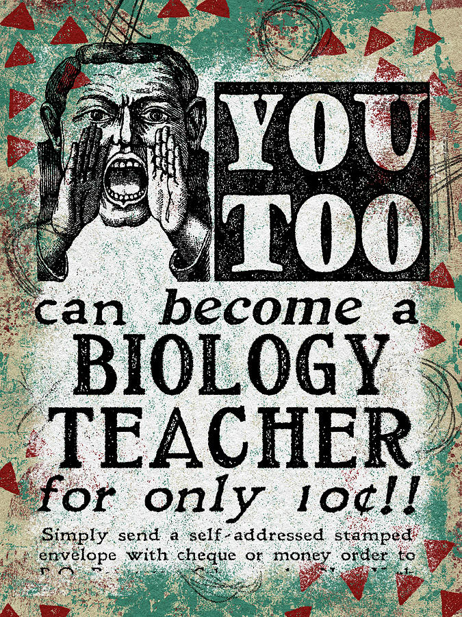 Vintage Mixed Media - Biology Teacher - Funny Vintage Retro by Flo Karp