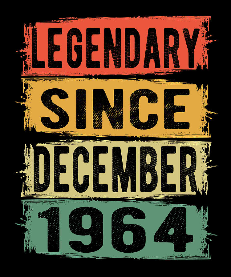 Birthday Retro Legendary December 1964 Digital Art by Manuel Schmucker ...