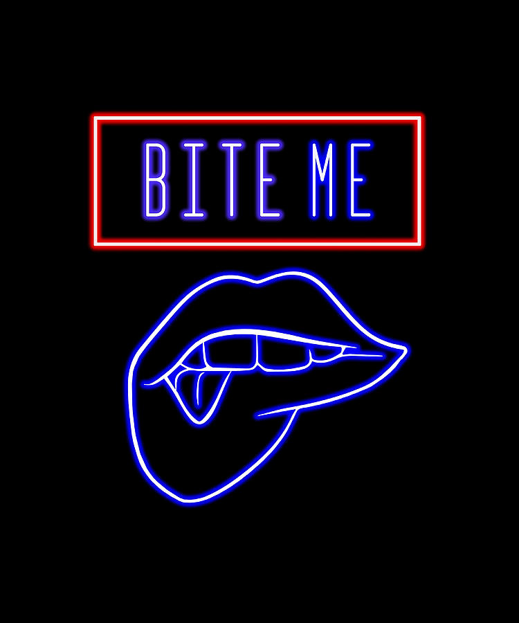Bite Me Retro Neon Sign Poster Painting by Stewart Wayne | Fine Art America