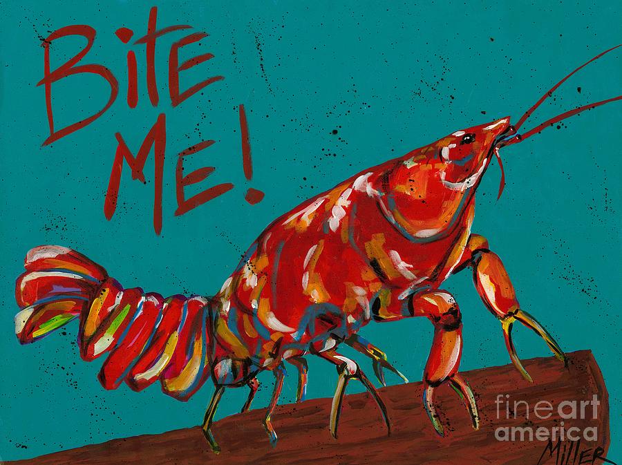 Bite Me Painting by Tracy Miller