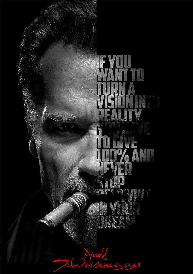 Black and white Arnold Schwarzenegger quote Painting by Lee Brandon ...