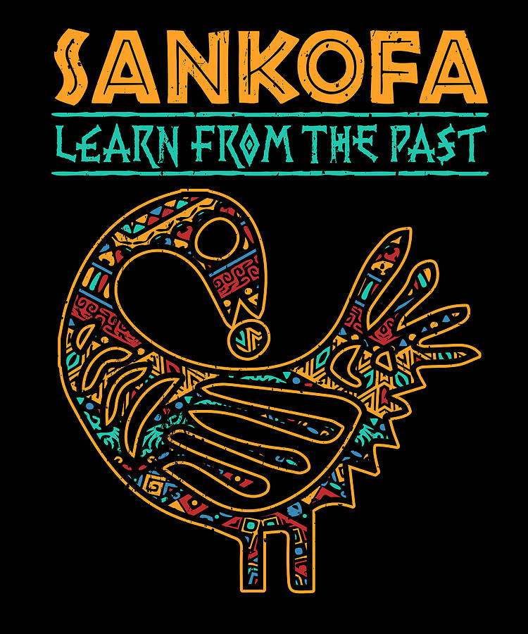 Black History Sankofa African Bird Learn From The Past Digital Art By Lance Gambis Pixels 
