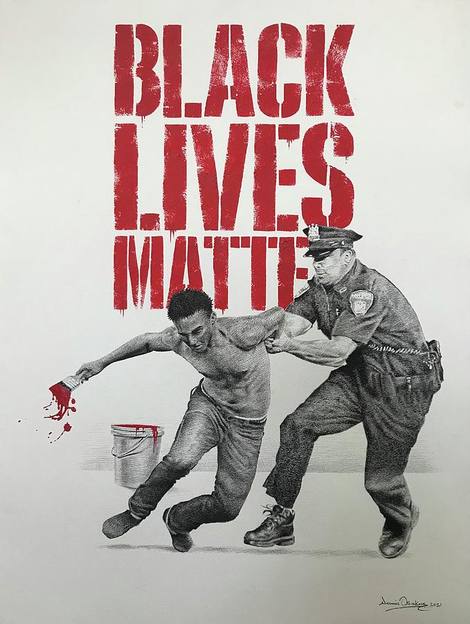 Black Lives Matter Drawing by Dennis Osakue Fine Art America
