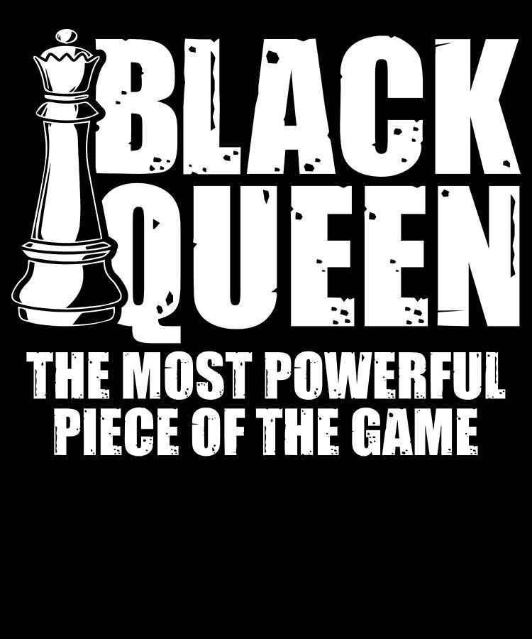 Black Queen The Most Powerful Piece In The Game Chess by Tom Publishing