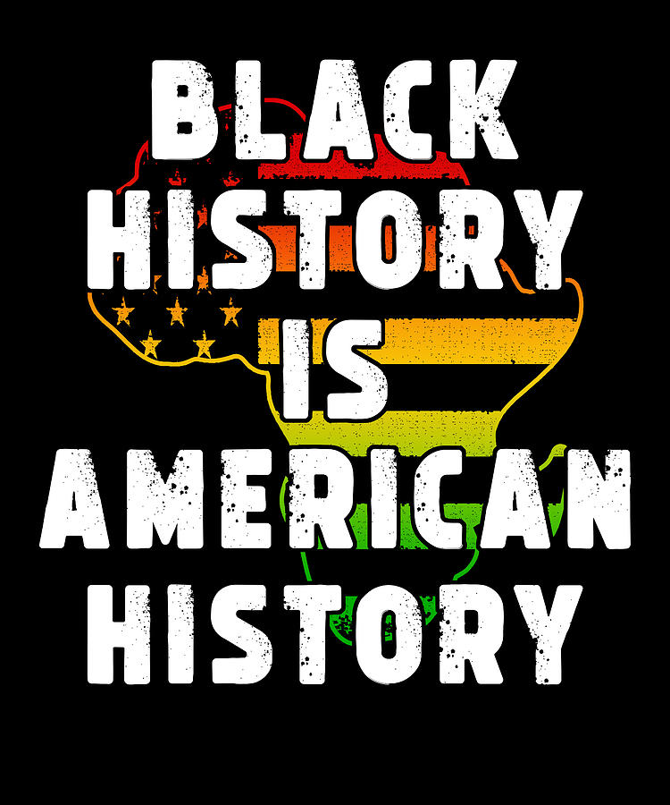 Blackk Histtory is American Hstory Digital Art by Manuel Schmucker ...