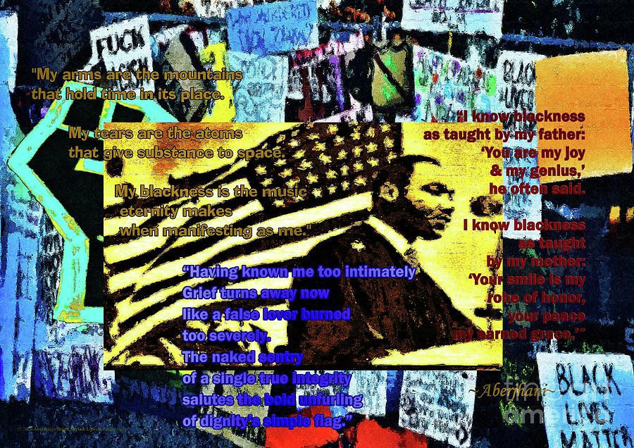 Juneteenth Mixed Media - Blackness as Taught by My Father by Aberjhani
