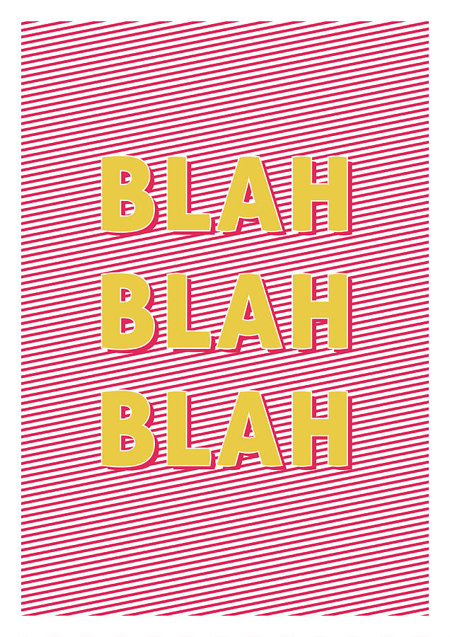 Blah Blah Blah Digital Art By Vouvart - Fine Art America