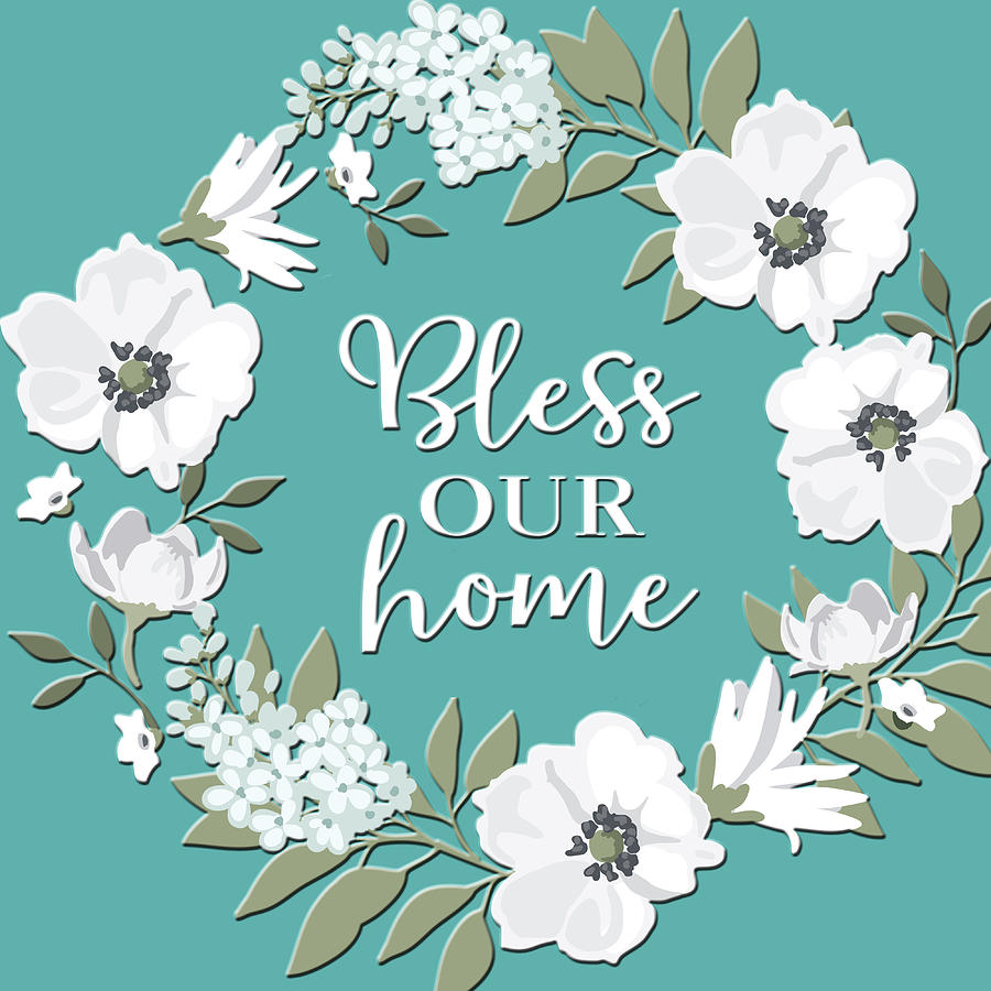 Bless Our Home Digital Art by HH Photography of Florida