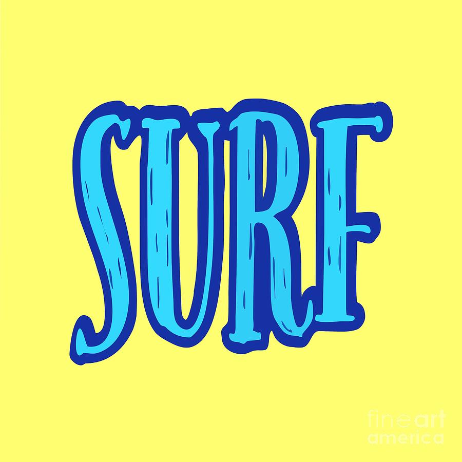 Blue and Yellow Surf Typography  Digital Art by Leah McPhail