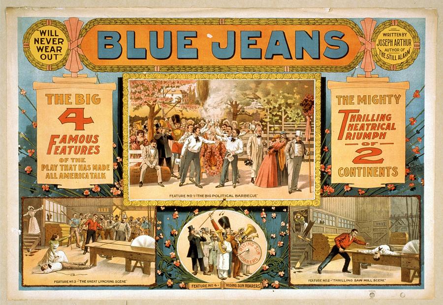 Blue Jeans - Will Never Wear Out -  Vintage Advertising Poster - Joseph Arthur Digital Art
