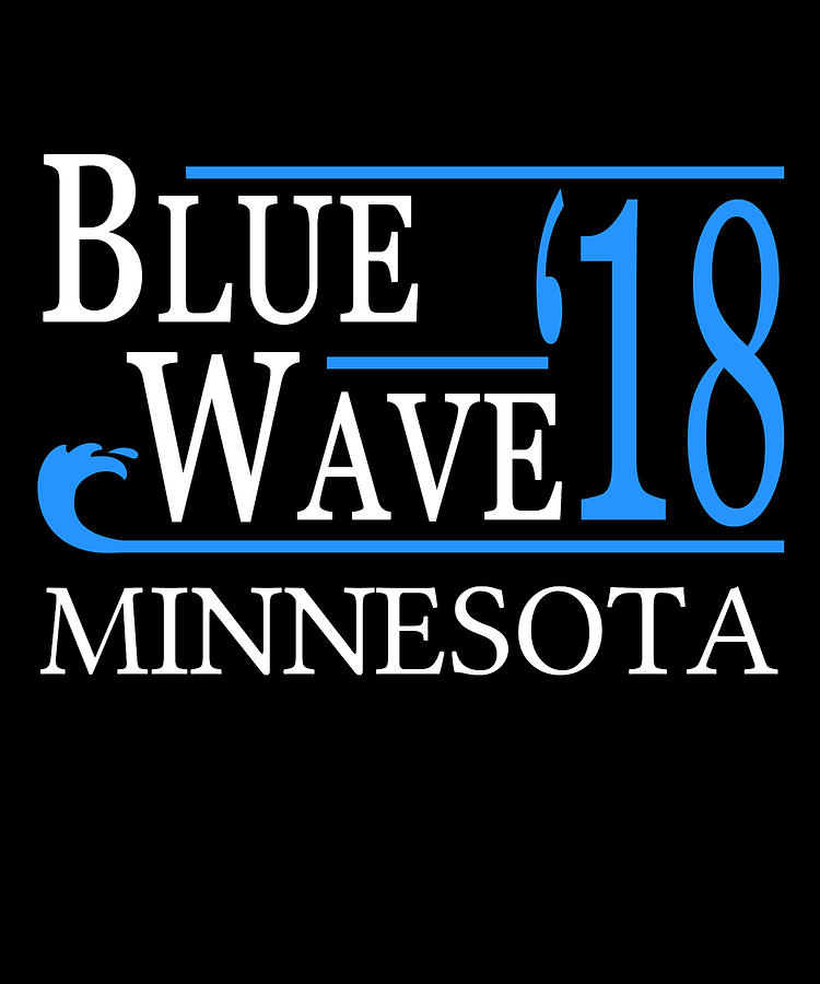 Blue Wave MINNESOTA Vote Democrat Digital Art by Flippin Sweet Gear