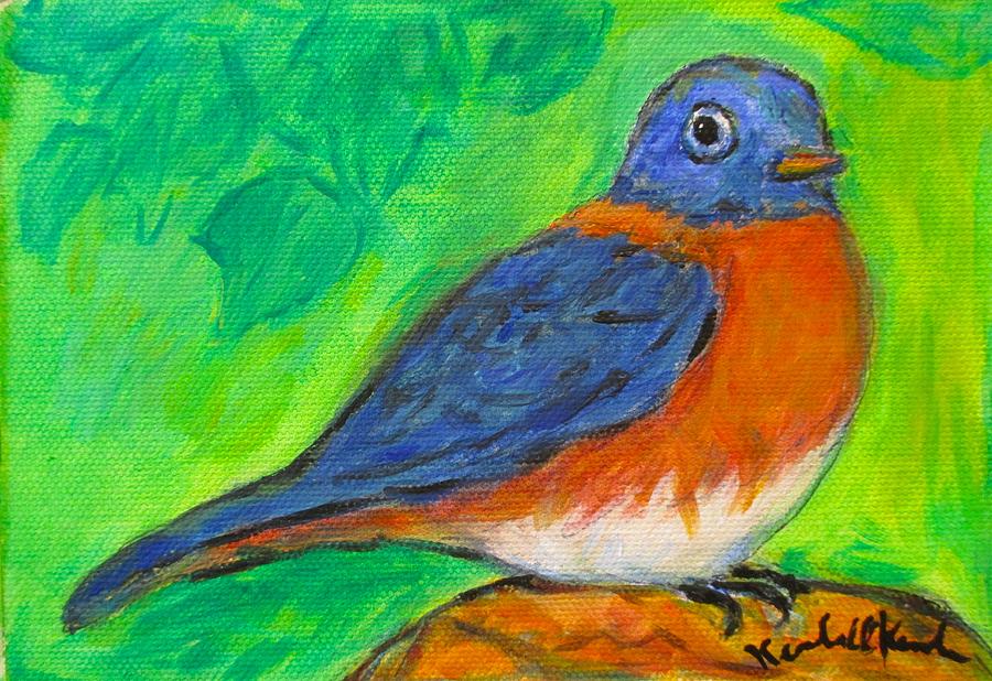 Bluebird Perch Painting by Kendall Kessler