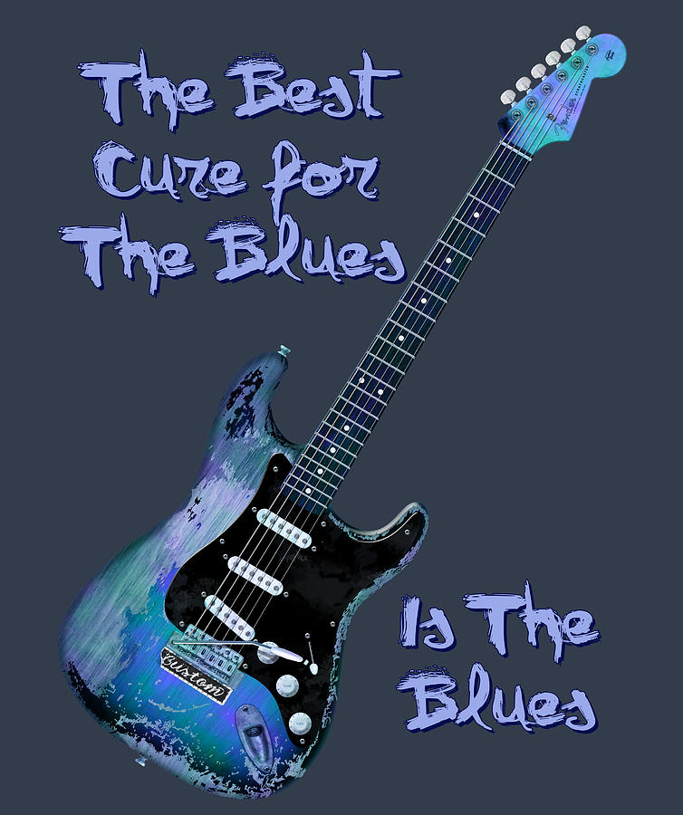 Blues is the Cure Digital Art by WB Johnston