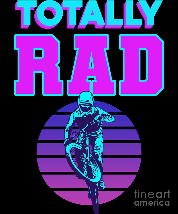 BMX Totally Rad Digital Art by Alessandra Roth - Fine Art America