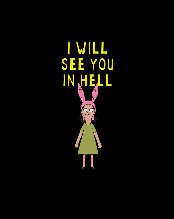 Bobs Burgers Louise Ill See You In Hell Digital Art By Frank Nguyen