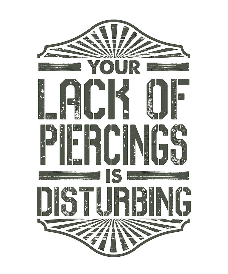 disturbing piercings