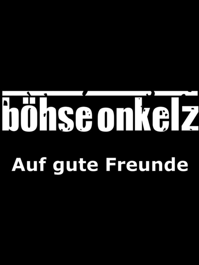 Bohse Onkelz Auf Gute Freunde Photograph by Meinhard Kirsch Fine Art