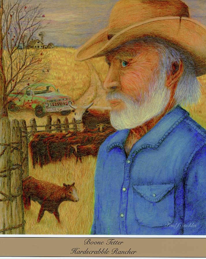 Boone Teeter Hardscrabble Rancher Drawing by Paul Stickles Fine Art