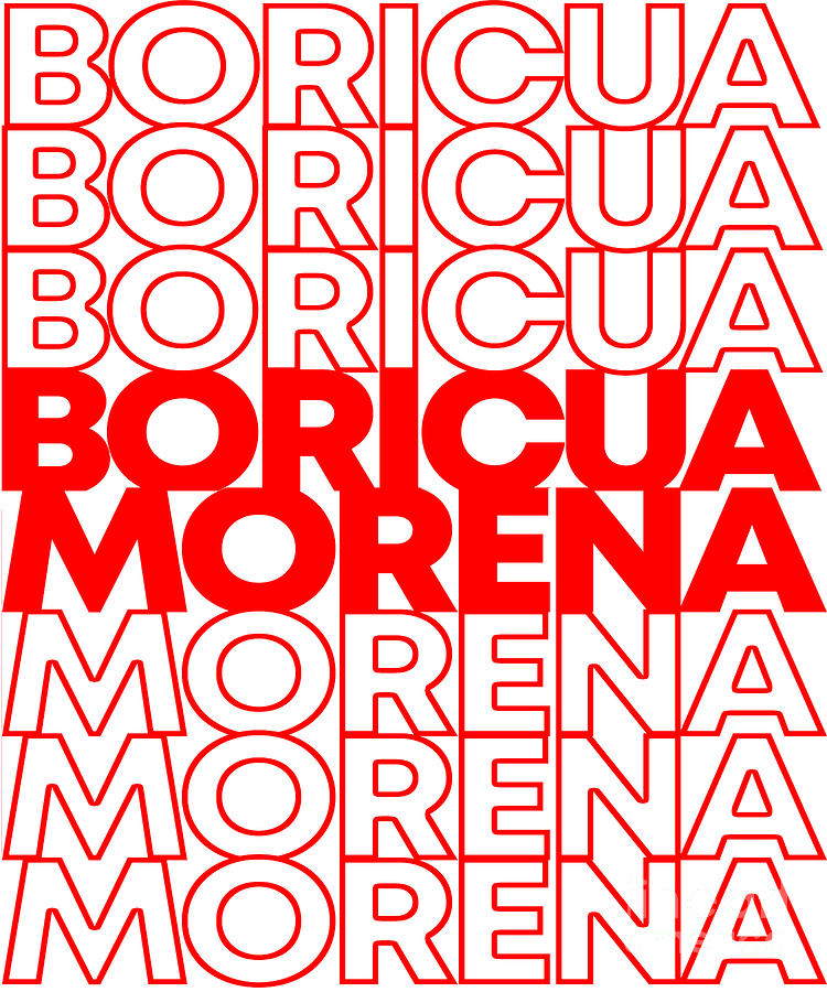 Boricua Morena Puerto Rican Digital Art by Flippin Sweet Gear