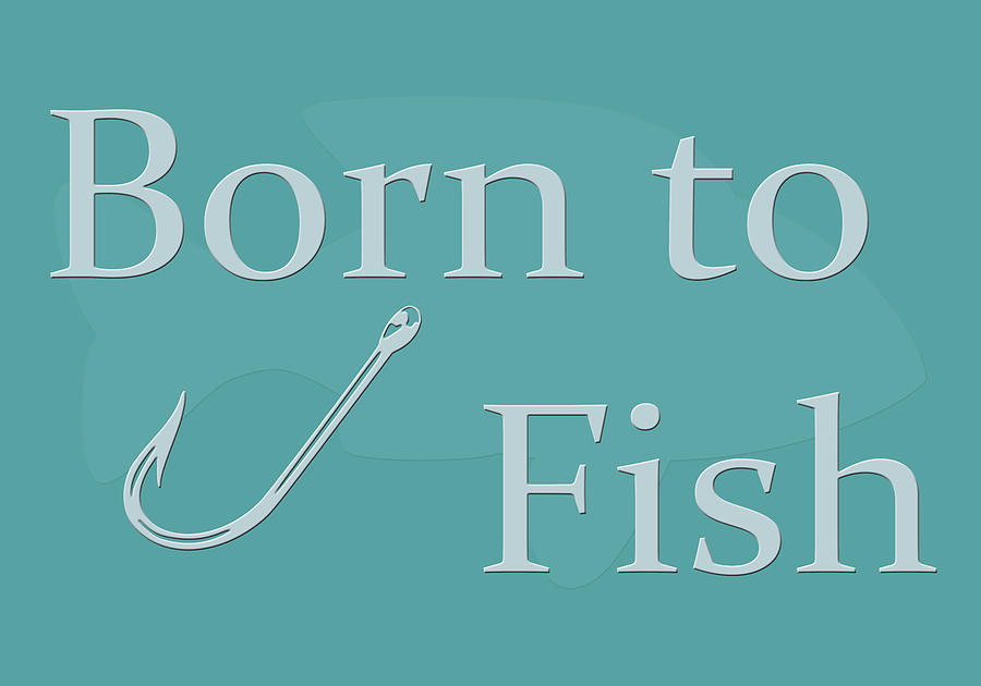 Born to Fish in Green Digital Art by Angie Tirado