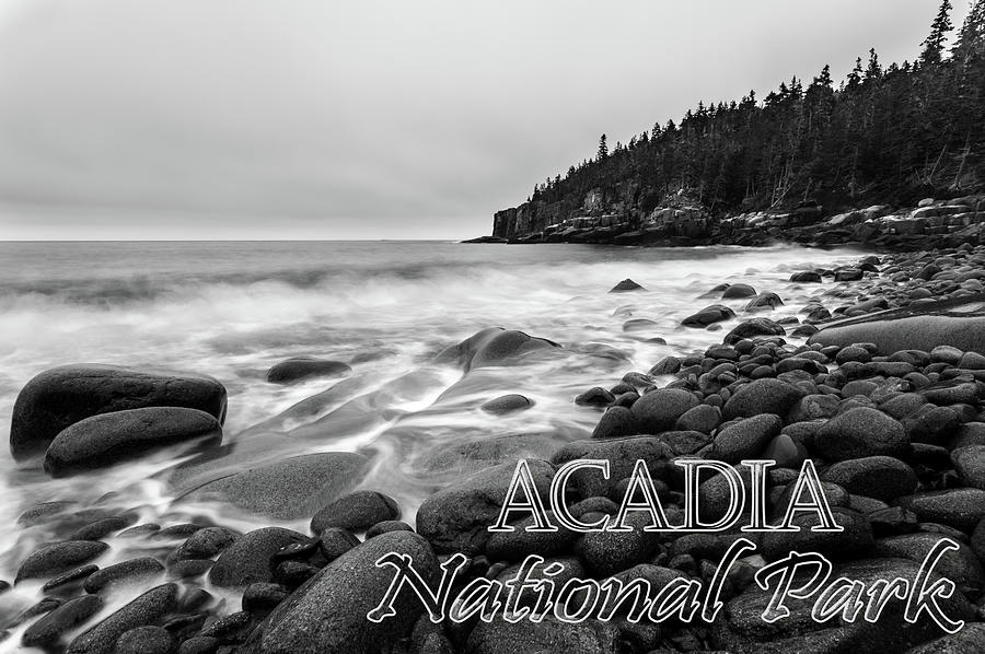 Boulder Beach and Otter Cliff Acadia Text Overlay Photograph by Andrew Pacheco