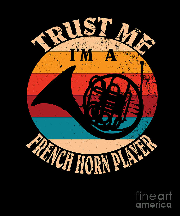 estar impresionado Activar Dislocación Brass Musical Instrument Funny Retro French Horn Player Gift Digital Art by  Art Grabitees - Pixels