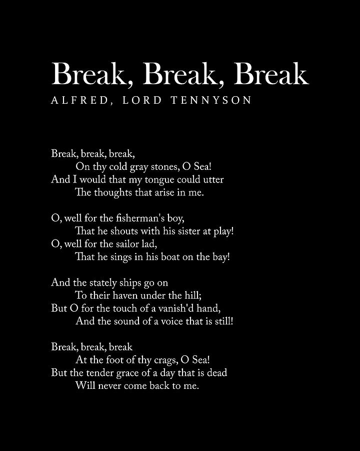 Break, Break, Break - Alfred, Lord Tennyson Poem - Literature - Typography Print 2 - Black Digital Art